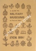 A Guide to Military Museums by WISE, Terence